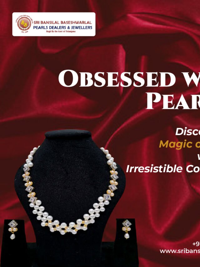 Obsessed With Pearls – Explore the Latest Pearl Jewelry Trends