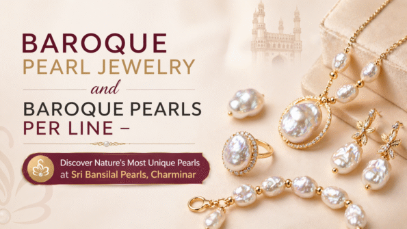 baroque pearl jewelry online, buy baroque pearls India, unique pearl necklace Hyderabad, real baroque pearl earrings, premium pearl jewellery Charminar, natural irregular pearls collection